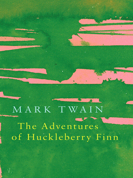 Imagen de portada para The Adventures of Huckleberry Finn